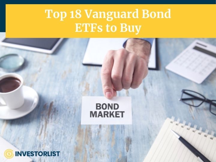 List of All 18 Vanguard Bond ETFs Investoralist